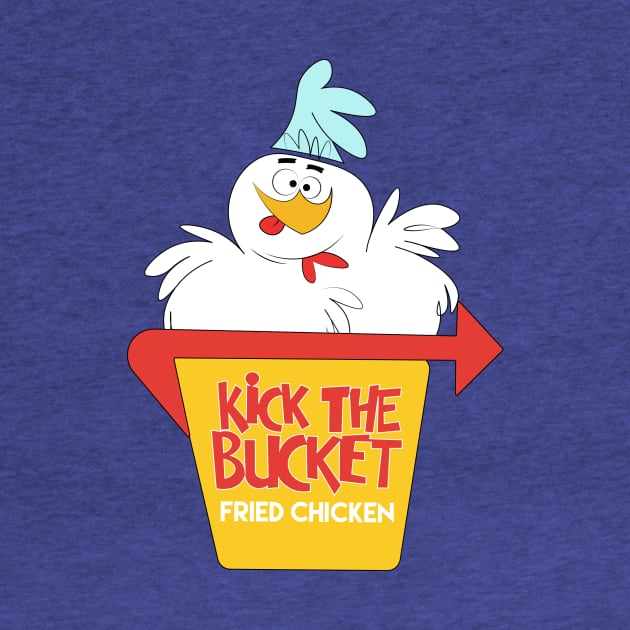 Kick The Bucket Fried Chicken by ijoshthereforeiam